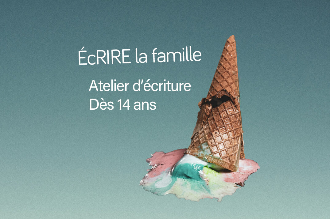 ÉcRIRE la famille