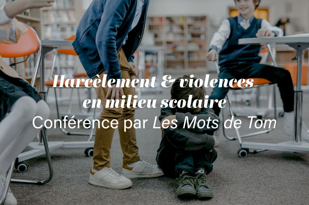 Harcèlement & violences en milieu scolaire