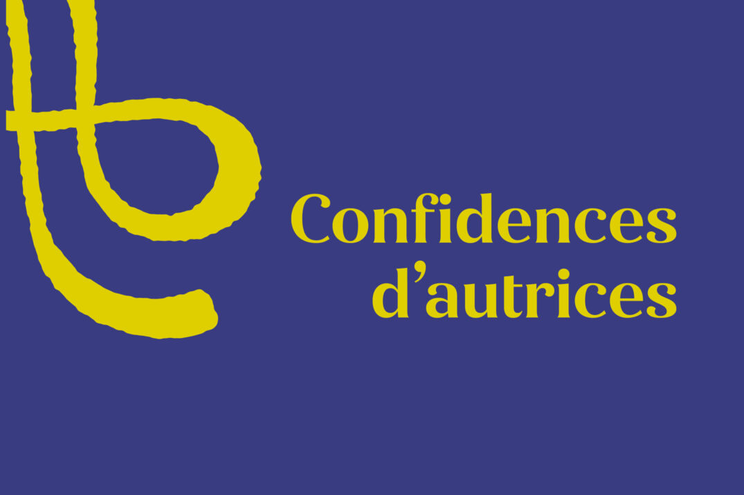 Confidences d’autrices 