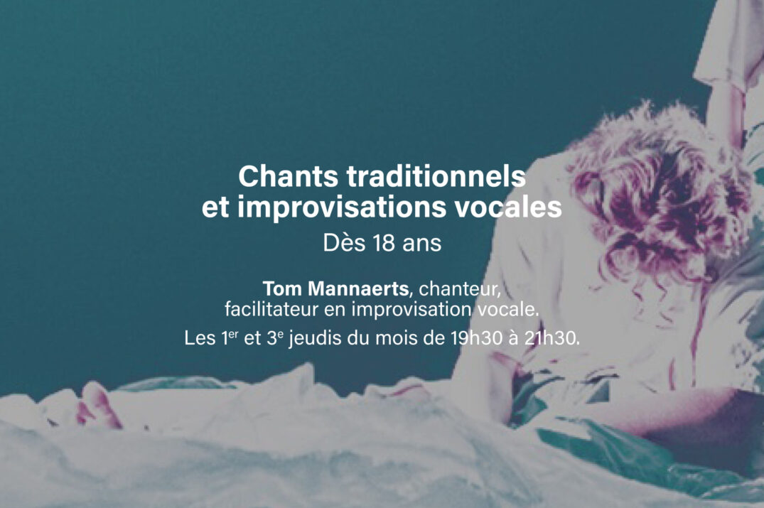 Chants traditionnels et improvisations vocales