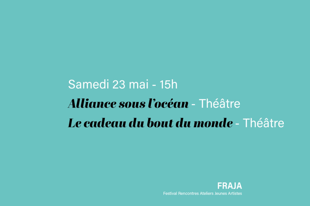 Samedi 23 mai 15h – Spectacles