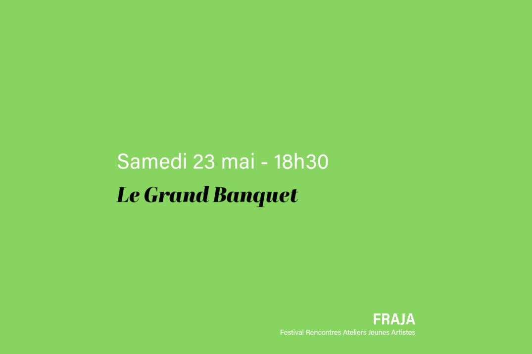 Samedi 23 mai 18h30 – Le Grand Banquet