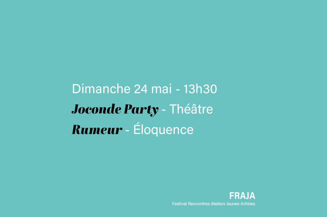 FRAJA – Dimanche 24 mai 13h30 – Spectacles