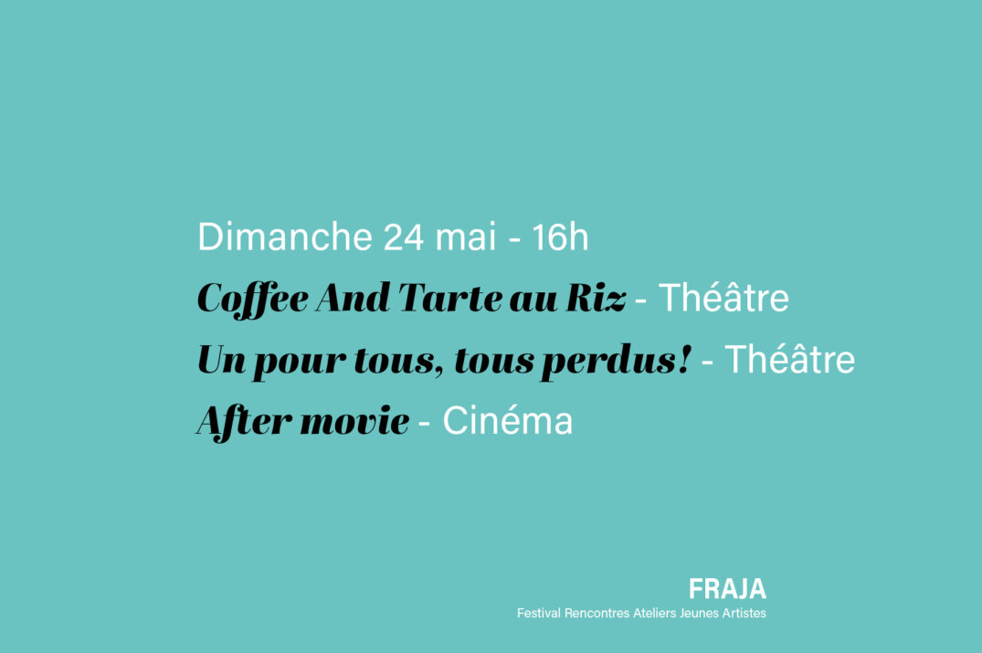 Dimanche 24 mai 16h – Spectacles